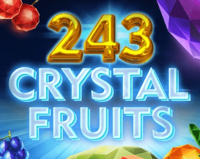 243 Crystal Fruits Slot