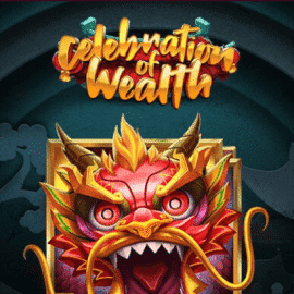 Celebration of Wealth Slot