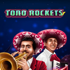 Toro Rockets Slot