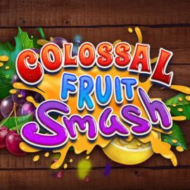 Colossal Fruit Smash