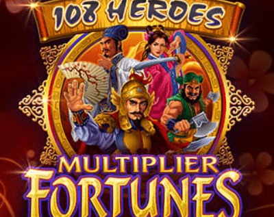 108 Heroes Multiplier Fortunes