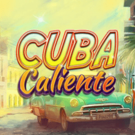 Cuba Caliente Slot