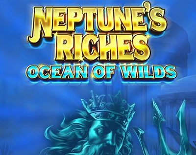 Neptune’s Riches: Ocean of Wilds