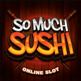 So Much Sushi Slot