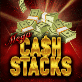 Mega Cash Stacks